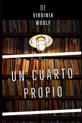 Un Cuarto Propio [Spanish] B08MSLX4ZX Book Cover