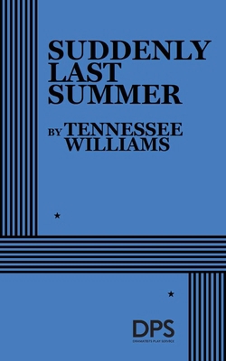 Suddenly Last Summer 0822210940 Book Cover