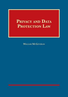 Privacy and Data Protection Law (University Cas... 1634602641 Book Cover