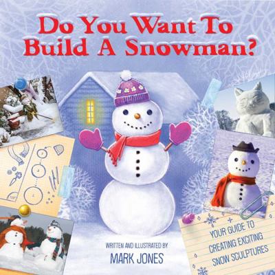 Do You Want to Build a Snowman?: Your Guide to ... 163158121X Book Cover