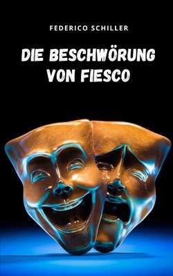Die Beschw?rung von Fiesco: Ein romantisches Dr... [German]            Book Cover