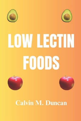 Low Lectin Foods B0CPVXKQWD Book Cover