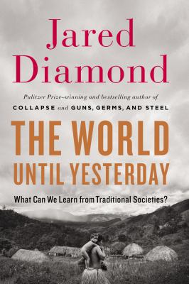 The World Until Yesterday: What Can We Learn fr... 067078589X Book Cover