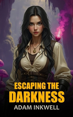 Escaping the Darkness B0G5W54BVW Book Cover