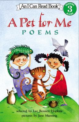 A Pet for Me: Poems 0064437167 Book Cover