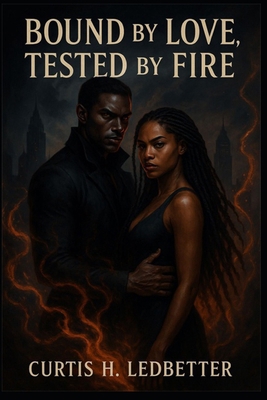 Bound by Love, Tested by Fire B0F8NXNWY6 Book Cover