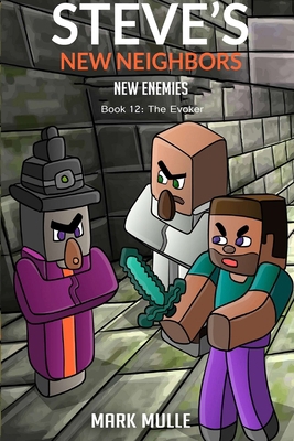 Steve's New Neighbors - New Enemies Book 12: Ev... B0D111LL6R Book Cover