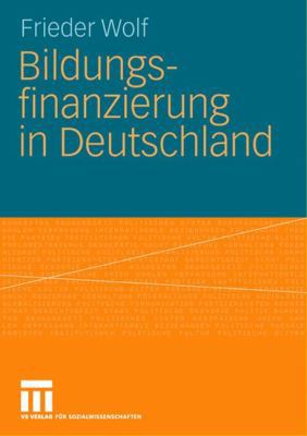 Bildungsfinanzierung in Deutschland [German] 3531160559 Book Cover