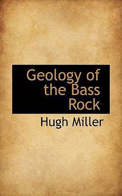 Geology of the Bass Rock 1113735473 Book Cover