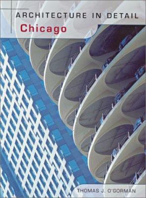 Architecture in Detail Chicago 1856486680 Book Cover