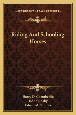 Riding And Schooling Horses 1163173290 Book Cover