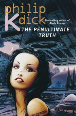 The Penultimate Truth 0006482880 Book Cover