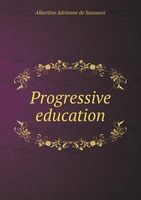 Progressive education 5518863152 Book Cover