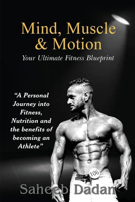 Mind, Muscle, & Motion 183538210X Book Cover