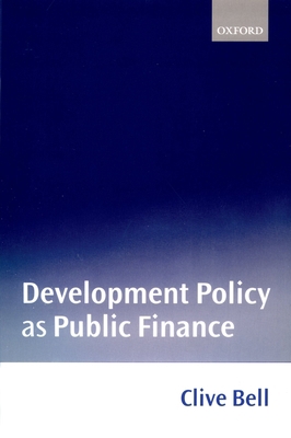 Development Policy as Public Finance 0198773676 Book Cover