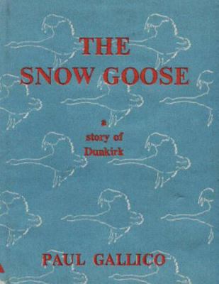 The Snow Goose - A Story of Dunkirk 808788888X Book Cover