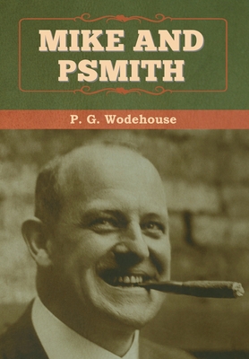 Mike and Psmith 1647993059 Book Cover