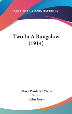 Two in a Bungalow (1914) 1160007039 Book Cover