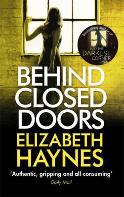 Behind Closed Doors (Detective Inspector Louisa... 0751549630 Book Cover