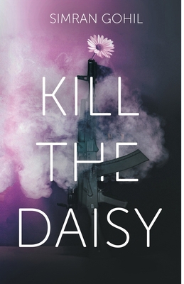 Kill the Daisy 9391228240 Book Cover