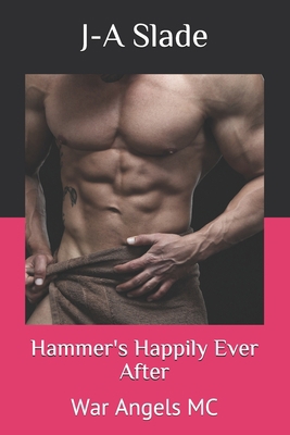 Hammer's Happily Ever After: War Angels MC B08VFLYYZ6 Book Cover