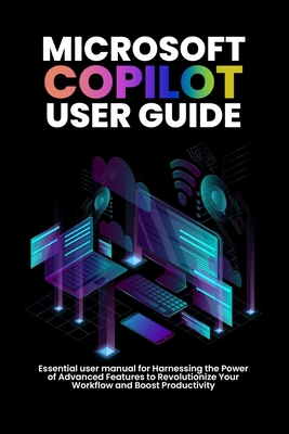 Microsoft copilot user guide: Essential user ma... Book Cover