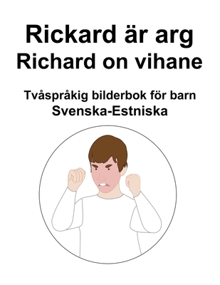 Svenska-Estniska Rickard är arg / Richard on vi... [Swedish] B0BFRFDPDZ Book Cover