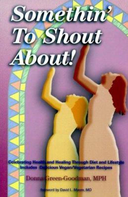 Somethin' to Shout about 0967564018 Book Cover