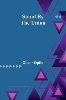 Stand By The Union 9362099225 Book Cover