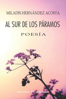 Al sur de los páramos [Spanish] B08HTM7VCZ Book Cover