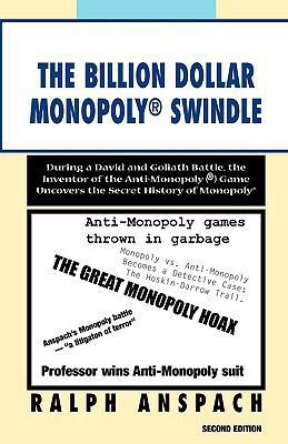 The Billion Dollar Monopoly ® Swindle: During a... 145009287X Book Cover