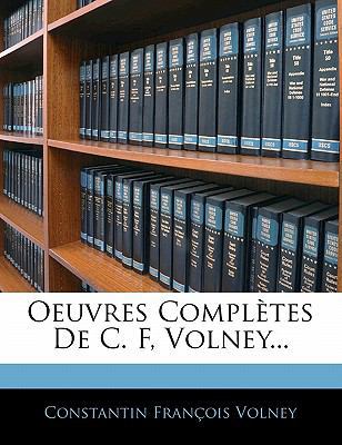 Oeuvres Complètes De C. F, Volney... [French] 1142838536 Book Cover