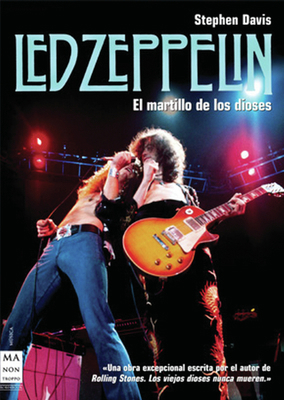 Led Zeppelin: El Martillo de Los Dioses [Spanish] 8496924254 Book Cover