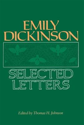 Emily Dickinson: Selected Letters 0674250702 Book Cover