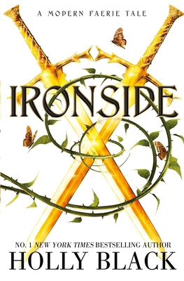 Ironside: A Modern Faerie Tale 1398525936 Book Cover