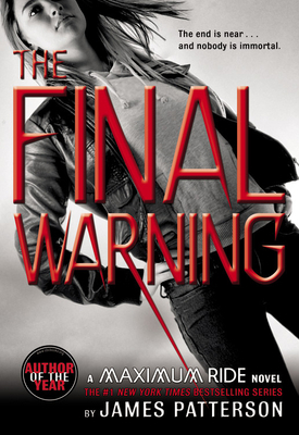 The Final Warning: A Maximum Ride Novel 0316002879 Book Cover