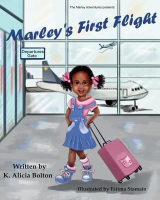 Marley's First Flight 1537591703 Book Cover