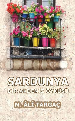 Sardunya: Bir Akdeniz Öyküsü [Turkish] 1533548021 Book Cover