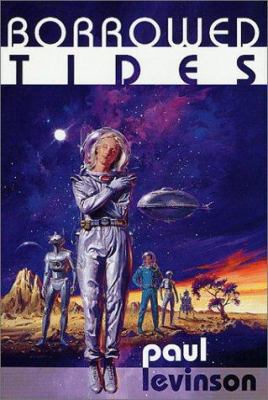 Borrowed Tides 0312848692 Book Cover