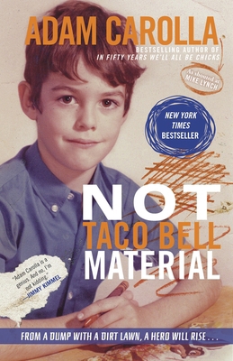 Not Taco Bell Material 0307888886 Book Cover