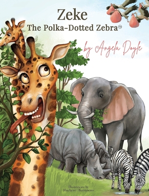 Zeke The Polka-Dotted Zebra B0CNKR3FQC Book Cover