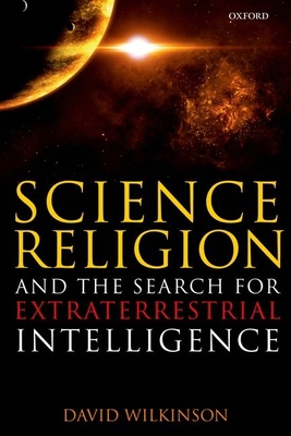 Science, Religion, and the Search for Extraterr... 0199680205 Book Cover