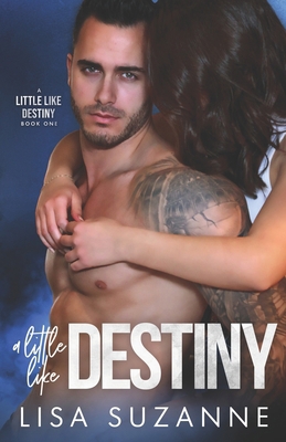 A Little Like Destiny 1548899615 Book Cover