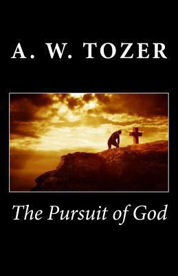 The Pursuit of God 149481224X Book Cover