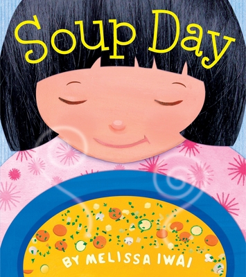 Soup Day: A Picture Book 1250881854 Book Cover