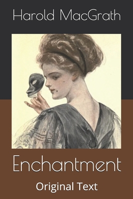 Enchantment: Original Text B0863X5YTF Book Cover