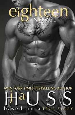 Eighteen: Based on a True Story 1944475826 Book Cover