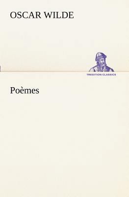 Poèmes [French] 3849128873 Book Cover