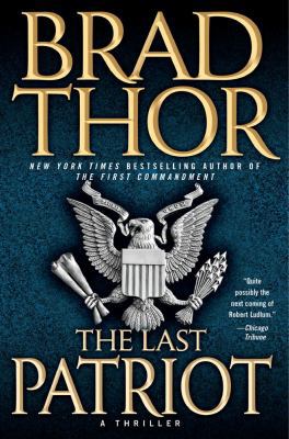 The Last Patriot: A Thriller 1416590838 Book Cover