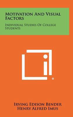Motivation and Visual Factors: Individual Studi... 1258354551 Book Cover